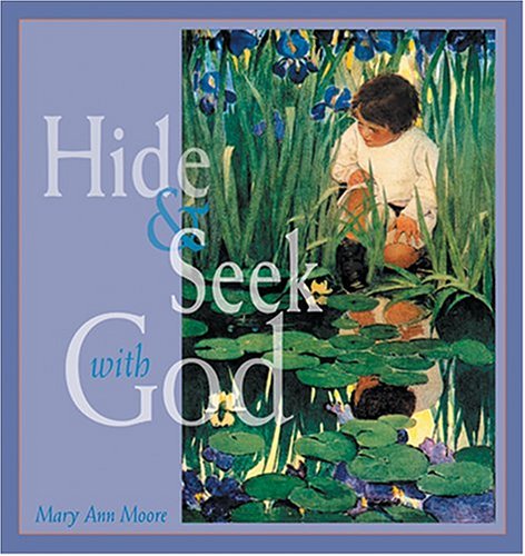 Beispielbild fr Hide and Seek with God zum Verkauf von Better World Books
