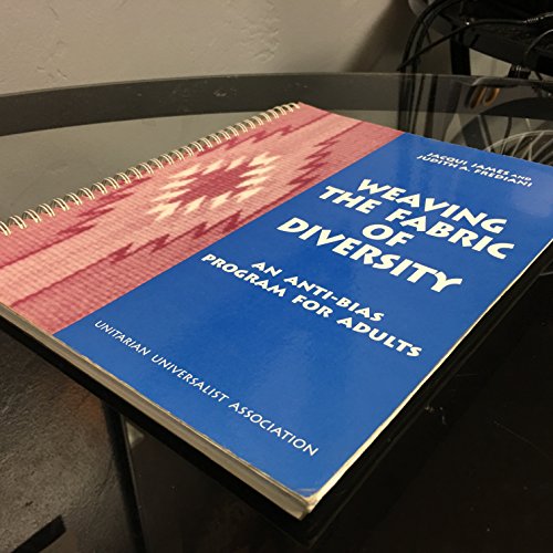 Beispielbild fr Weaving the Fabric of Diversity: An Anti-Bias Program for Adults zum Verkauf von ThriftBooks-Atlanta