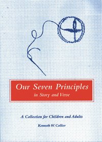 Imagen de archivo de Our Seven Principles in Story and Verse : A Collection for Children and Adults a la venta por Better World Books