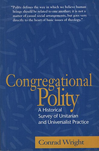 Beispielbild fr Congregational polity: A historical survey of Unitarian and Universalist practice zum Verkauf von Books of the Smoky Mountains