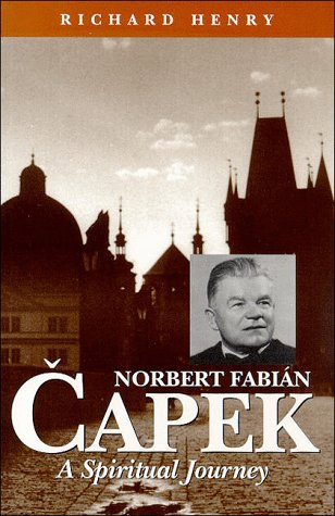 Beispielbild fr Norbert Fabian Capek: A Spiritual Journey zum Verkauf von Front Cover Books