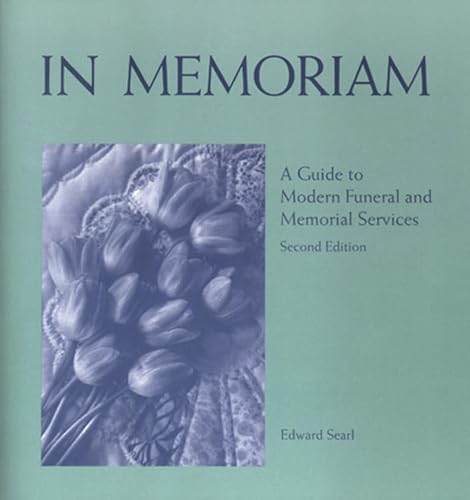 Stock image for In Memoriam: A Guide to Modern Funeral and Memorial Services for sale by ThriftBooks-Dallas