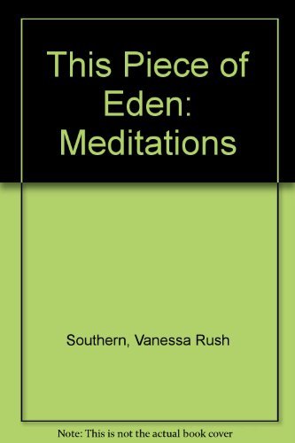 Beispielbild fr This Piece of Eden: Meditations zum Verkauf von More Than Words
