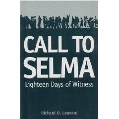 Beispielbild fr Call to Selma: Eighteen Days of Witness zum Verkauf von Wonder Book