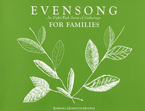 Beispielbild fr Evensong for Families: An Eight-Week Series of Gatherings zum Verkauf von ThriftBooks-Atlanta