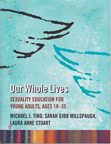 Stock image for Our Whole Lives Sexuality Education for Young Adults, Ages 18 - 35 for sale by Book Deals