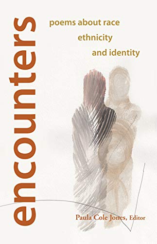 Beispielbild fr Encounters: Poems about Race, Ethnicity and Identity zum Verkauf von BooksRun