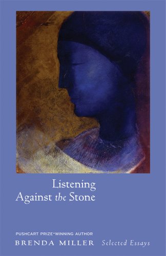 Listening Against the Stone: Meditations (9781558966437) by Miller, Brenda