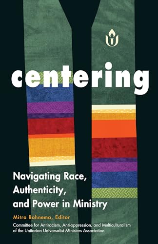 Beispielbild fr Centering: Navigating Race, Authenticity, and Power in Ministry zum Verkauf von SecondSale