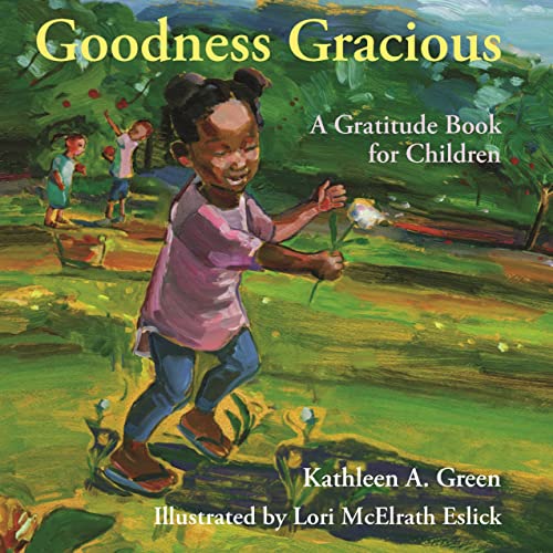 9781558968325: Goodness Gracious: A Gratitude Book for Children