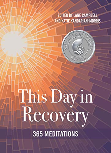 Stock image for This Day in Recovery: 365 Meditations for sale by ThriftBooks-Dallas