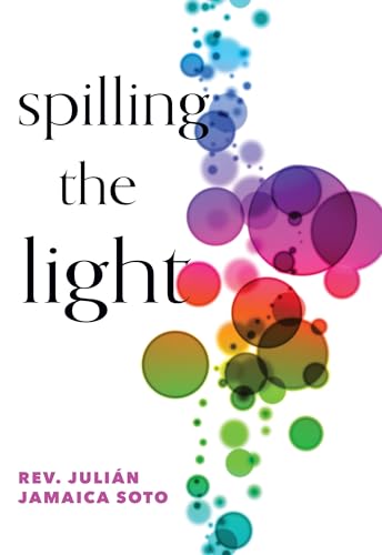 Stock image for Spilling the Light (Paperback) for sale by Grand Eagle Retail