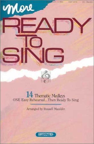 9781558973954: More Ready to Sing