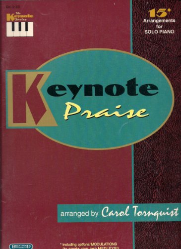 Keynote Praise: Keyboard Book (9781558974661) by Tornquist, Carol