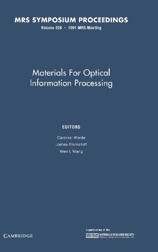 9781558991224: Materials for Optical Information Processing: Volume 228