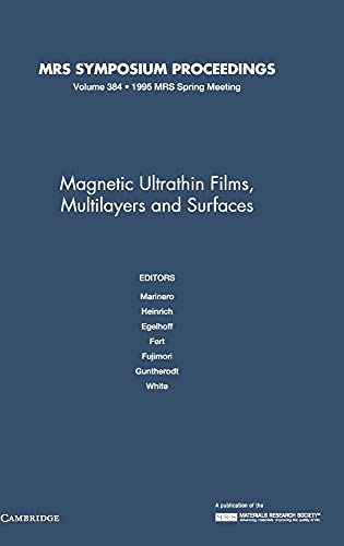 Imagen de archivo de Magnetic Ultrathin Films, Multilayers and Surfaces: Volume 384 (MRS Proceedings) a la venta por Lucky's Textbooks