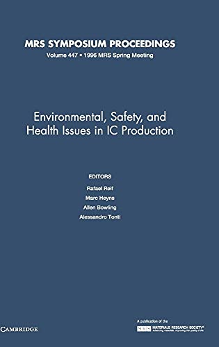 Imagen de archivo de ENVIRONMENTAL, SAFETY, AND HEALTH ISSUES IN IC PRODUCTION a la venta por Basi6 International