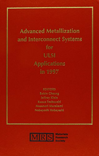 9781558994126: Advanced Metallization and Interconnect Systems for ULSI Applications in 1997: Volume 13