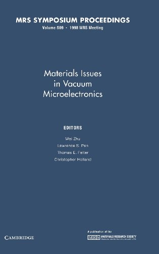 Beispielbild fr Materials Issues in Vacuum Microelectronics: Volume 509 (MRS Proceedings) zum Verkauf von HPB-Red