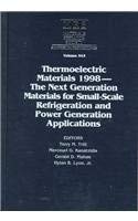 9781558994515: Thermoelectric Materials 1998: The Next Generation Materials for Small-Scale Refrigeration and Power Generation Applications : Symposium Held November ... Research Society Symposia Proceedings)