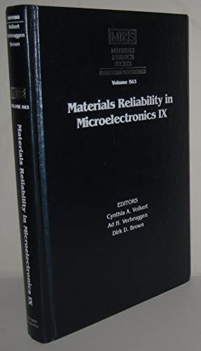 Stock image for Materials Reliability in Microelectronics IX: Volume 563 (MRS Proceedings) for sale by dsmbooks