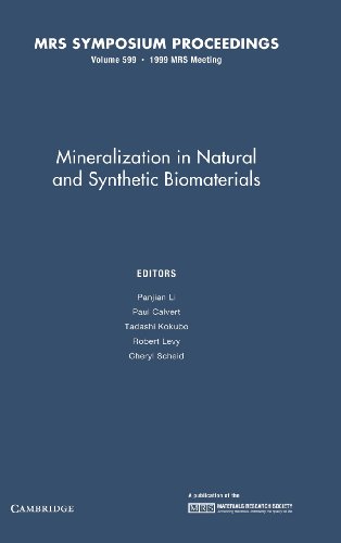 9781558995079: Mineralization in Natural and Synthetic Biomaterials: Volume 599