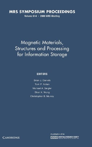 Stock image for Magnetic Materials, Structures and Processing for Information Storage.; Materials Research Society Symposium Proceedings Volume 614.) for sale by J. HOOD, BOOKSELLERS,    ABAA/ILAB