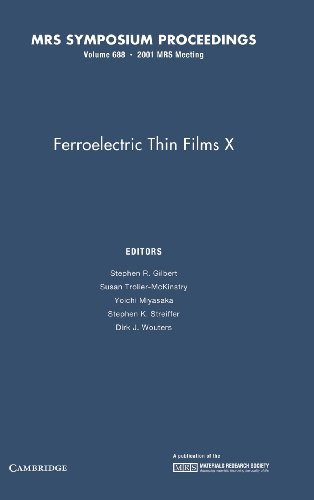Beispielbild fr Ferroelectric Thin Films X: Volume 688 (MRS Proceedings) zum Verkauf von Ergodebooks