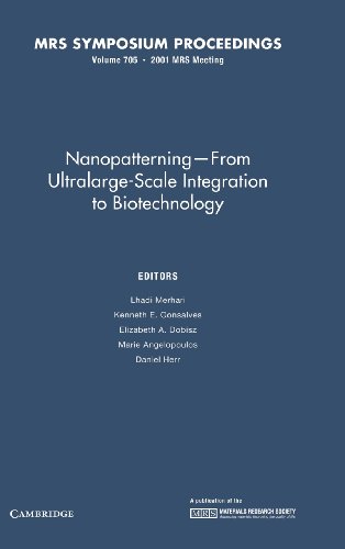 Imagen de archivo de Nanopatterning - From Ultralarge-Scale Integration to Biotechnology: Volume 705 a la venta por ThriftBooks-Atlanta