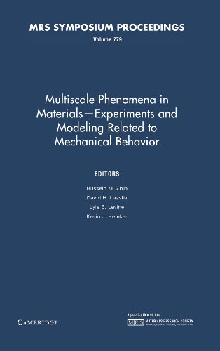 9781558997165: Multiscale Phenomena in Materials – Experiments and Modeling Related to Mechanical Behavior: Volume 779