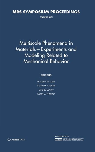 Stock image for MULTISCALE PHENOMENA IN MATERIALS " EXPERIMENTS AND MODELING RELATED TO MECHANICAL BEHAVIOR for sale by Basi6 International