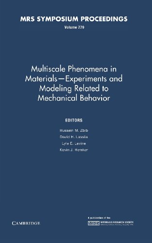 9781558997165: Multiscale Phenomena in Materials – Experiments and Modeling Related to Mechanical Behavior: Volume 779 (MRS Proceedings)
