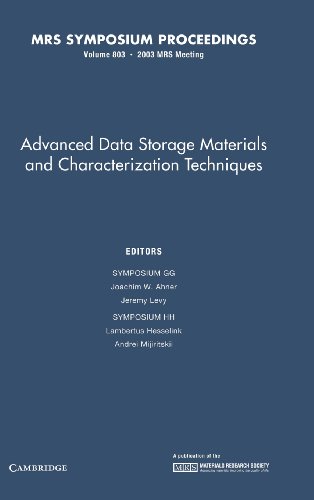 Beispielbild fr Advanced Data Storage Materials and Characterization Techniques: Volume 803 (MRS Proceedings) Mijiritskii, Andrei; Ahner, Joachim W.; Levy, Jeremy and Hesselink, Lambertus zum Verkauf von A Squared Books (Don Dewhirst)