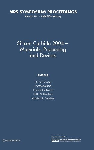 9781558997653: Silicon Carbide 2004 ― Materials, Processing and Devices: Volume 815 (MRS Proceedings)