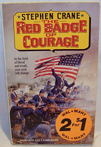 Stock image for The Red Badge of Courage Complete and Unabridged for sale by SecondSale
