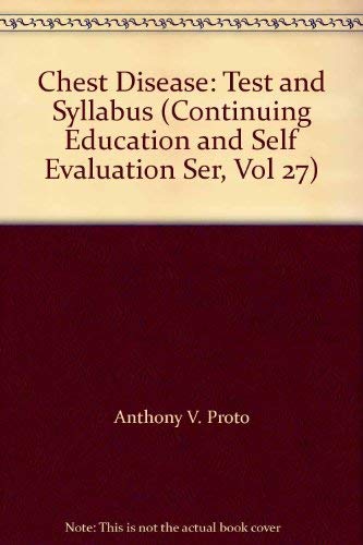 9781559030274: Chest Disease: Test and Syllabus (Continuing Education and Self Evaluation Ser, Vol 27)