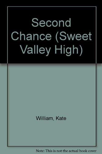 Second Chance (Sweet Valley High) (9781559050081) by William, Kate; Pascal, Francine