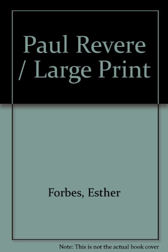 Paul Revere / Large Print (9781559050937) by Forbes, Esther