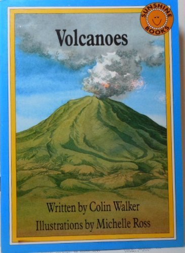 Volcanoes (9781559110716) by Walker, Colin