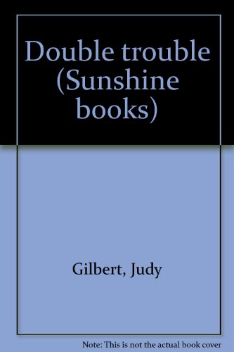9781559110822: Double trouble (Sunshine books)