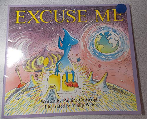 Stock image for Excuse Me for sale by -OnTimeBooks-