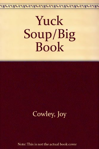 9781559112796: Yuck Soup/Big Book