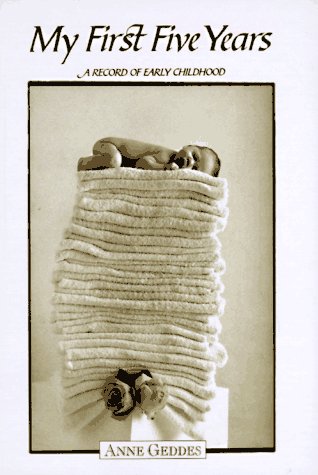 Imagen de archivo de My First Five Years/Atop of Towels: A Record of Early Childhood a la venta por SecondSale