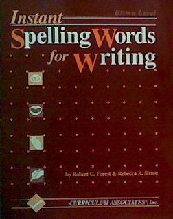 Stock image for Instant Spelling Words for Writing: Brown Level for sale by Irish Booksellers