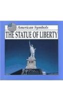 Stock image for The Statue of Liberty (American Symbols) for sale by Irish Booksellers