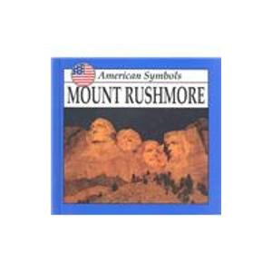 9781559160476: Mount Rushmore (American Symbols)