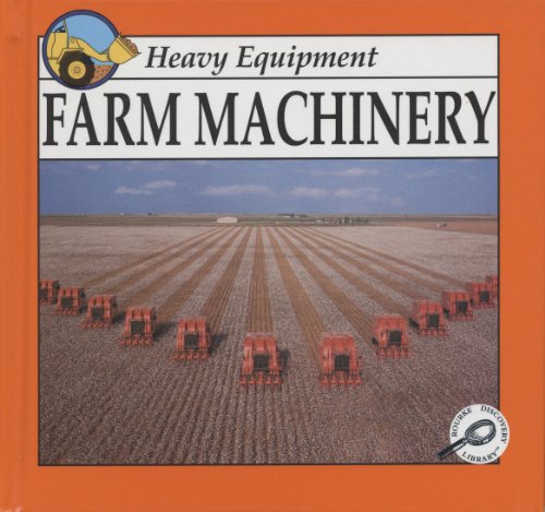 9781559161350: Farm Machinery (Heavy Equipment)