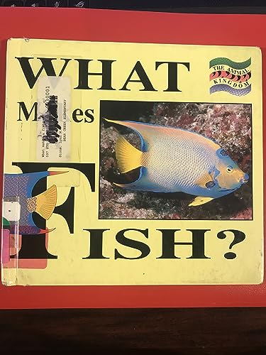 9781559161930: What Makes a Fish?