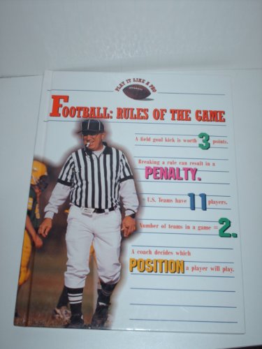 Beispielbild fr Football: Rules of the Game (Play It Like a Pro) zum Verkauf von SecondSale