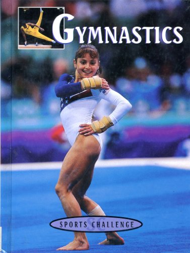 Gymnastics (Sports Challenge) (9781559162210) by Armentrout, David